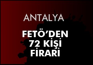 Antalya da FETÖ/PDY den tutuklu 97 ye çıktı