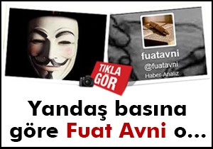 Yandaş basından  Fuat Avni o  iddiası