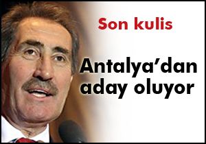 Son kulis: Turizm Bakanı Antalya dan aday
