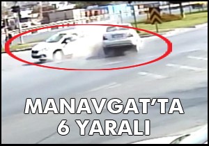 Manavgat ta iki otomobil çarpıştı: 6 yaralı