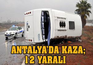 Antalya da kaza; 12 yaralı
