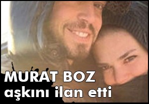 Murat Boz aşkını ilan etti