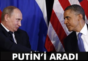 Obama Putin i aradı