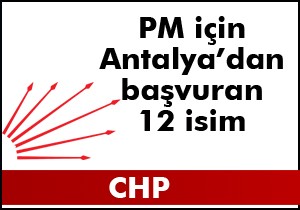 PM için başvuran Antalyalılar