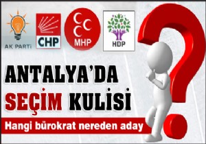 Antalya kulislerinde seçim havası