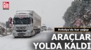 Antalya'da kar yağışı; araçlar D400 yolunda kaldı