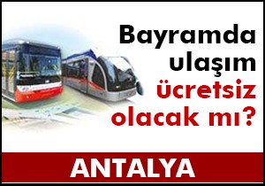 Otobüs ve tramvay bayramda ücretsiz