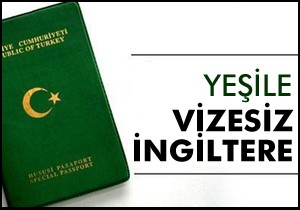 Yeşil pasaporta vizesiz İngiltere teklifi