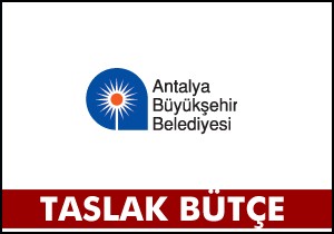 Antalya Büyükşehir Belediyesi bütçesi