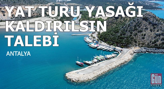 'Kekova'ya yat turu yasağı kaldırılsın' talebi