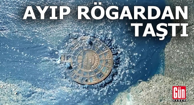 "Mavi su" bu kez rögardan fışkırdı