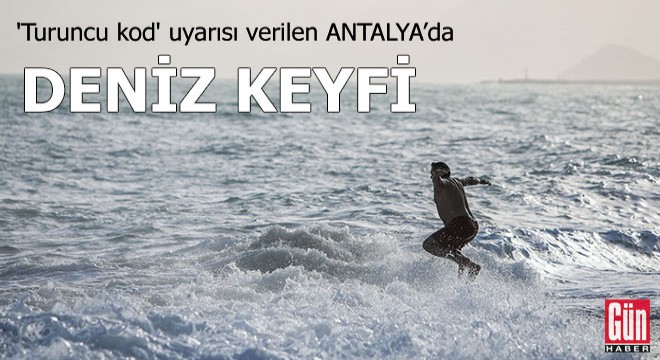 'Turuncu kod' uyarısı verilen Antalya'da deniz keyfi