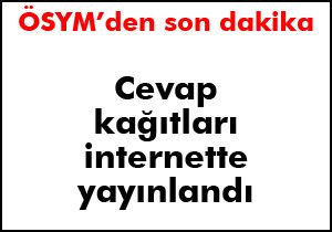 ÖSYM cevap kağıtlarını yayınladı