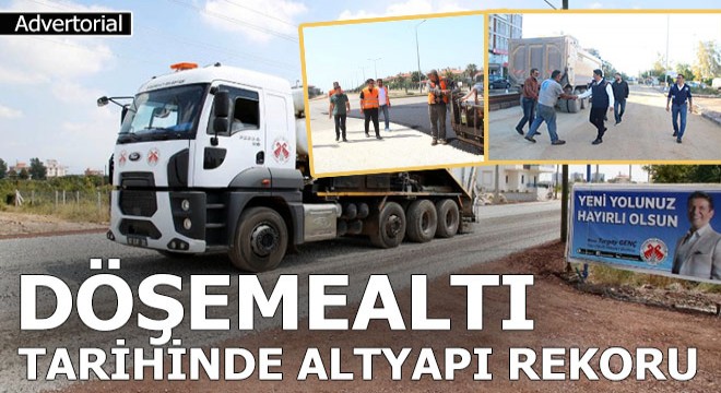 Döşemealtı tarihinde altyapı rekoru