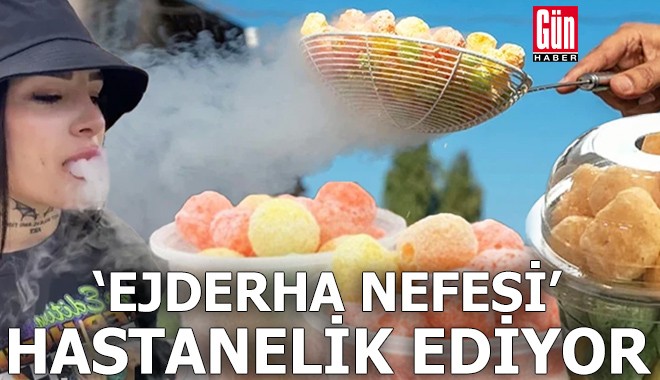 'Ejderha Nefesi' hastanelik ediyor