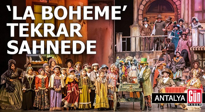  La Bohème  Antalya da tekrar sahnede