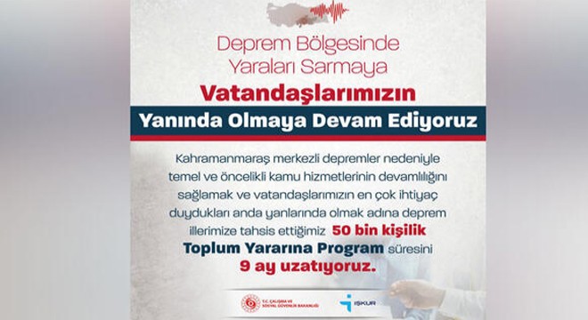  Toplum Yararına Program  9 ay uzatıldı