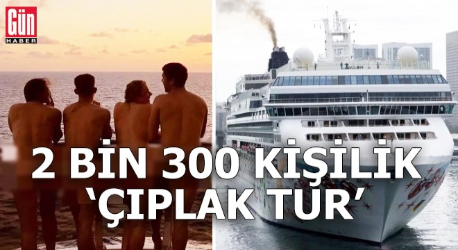 2 bin 300 kişilik  çıplak tur : 80 bin TL