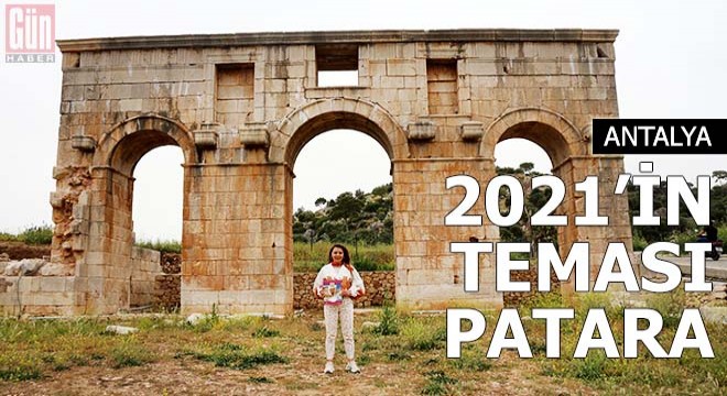 2021'in teması Patara