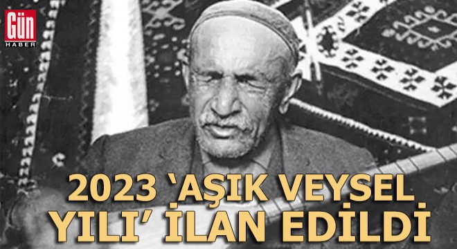 2023, 'Aşık Veysel Yılı' ilan edildi