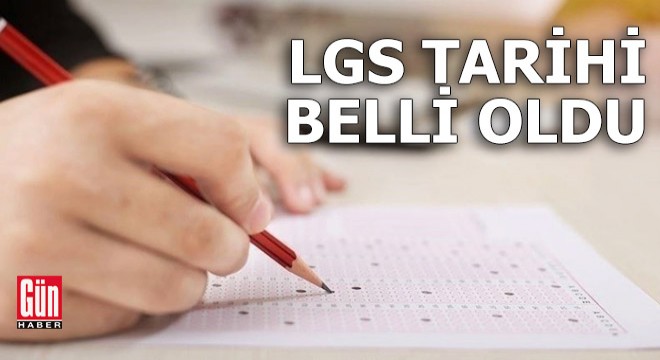 2024 LGS tarihi belli oldu!