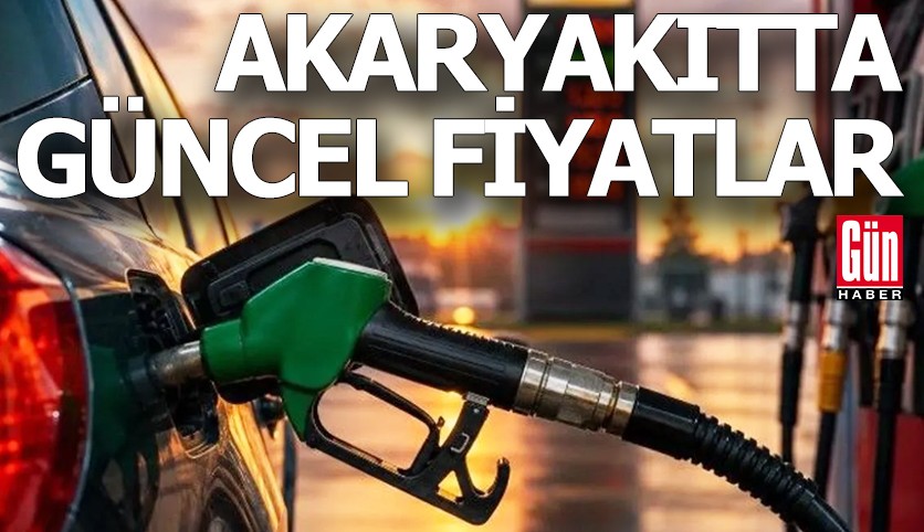 Akaryakıt fiyatlarında son durum