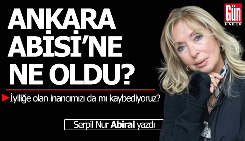 Ankara Abisi'ne ne oldu?