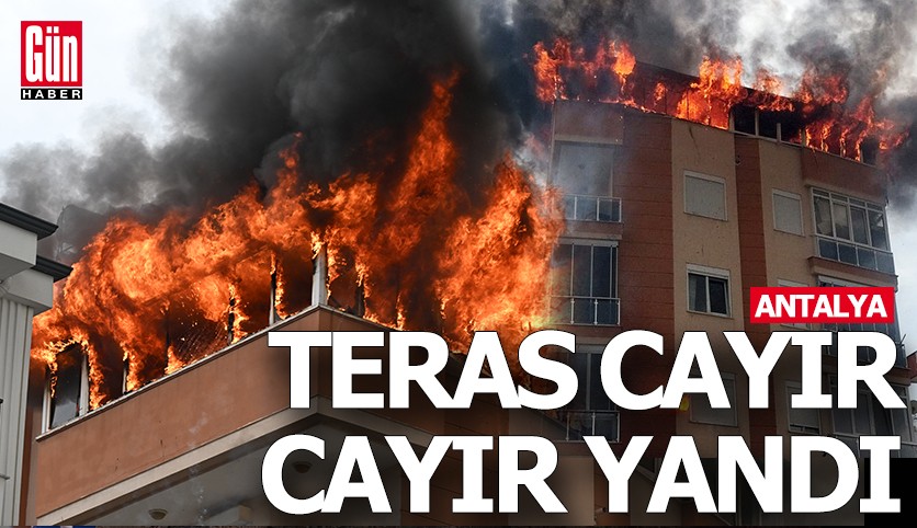 Antalya'da 5 katlı binanın terasında yangın