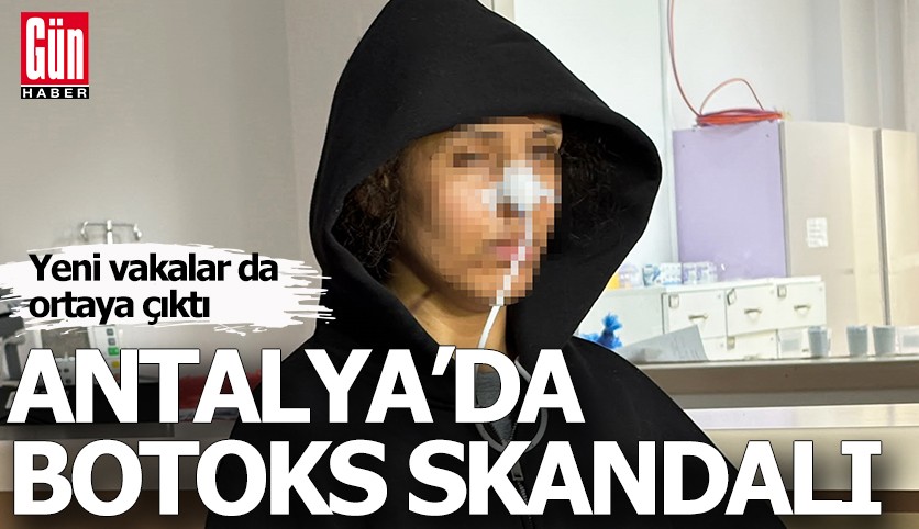 Antalya'da botoks skandalı büyüyor