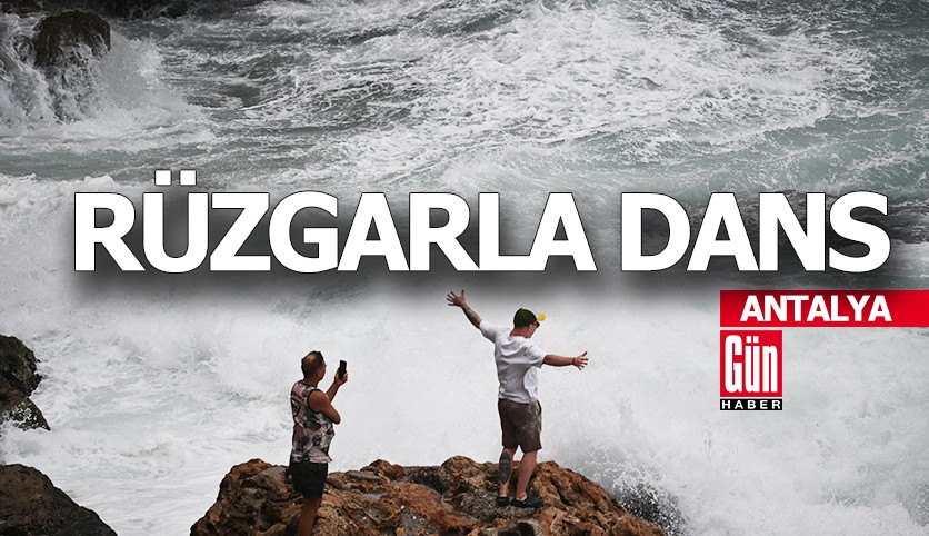 Antalya'da rüzgarla dans