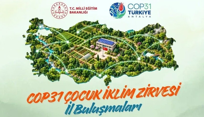 COP31 Çocuk İklim Zirvesi İl Buluşmaları düzenlenecek
