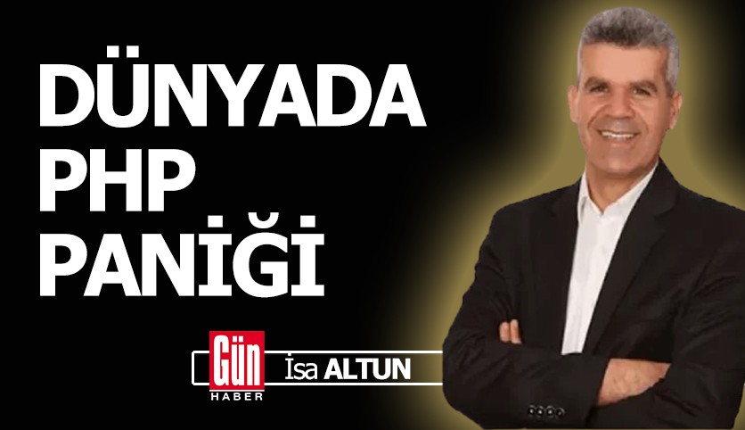 Dünyada PHP paniği