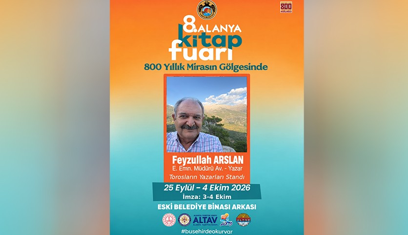 Feyzullah Arslan, Alanya ve Antalya’da okurlarıyla buluşacak