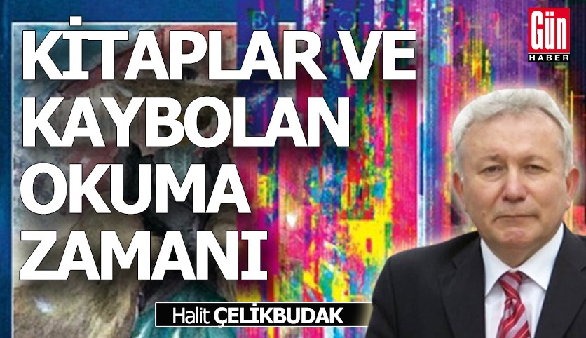 Kitaplar ve Kaybolan Okuma Zamanı