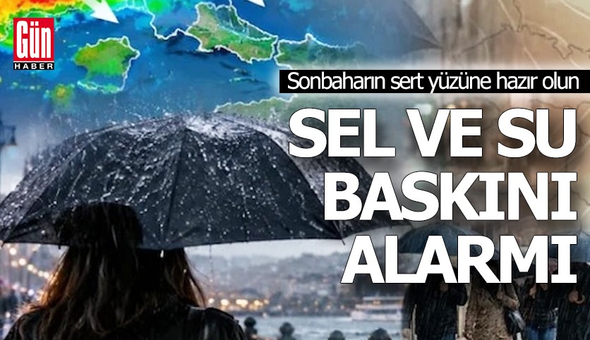 Sonbaharın sert yüzüne hazır olun: Sel ve su baskını alarmı