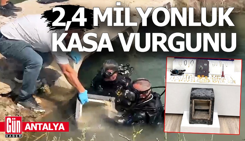 Antalya'da 2,4 milyonluk kasa vurgunu: 3 tutuklama