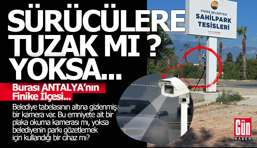 Bu kamera sürücülere kurulan tuzak mı, yoksa...