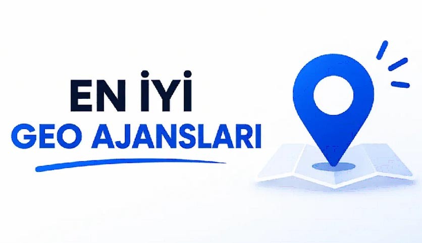 GEO (Generative Engine Optimization) Alanında Doğru Ajans Nasıl Seçilir?