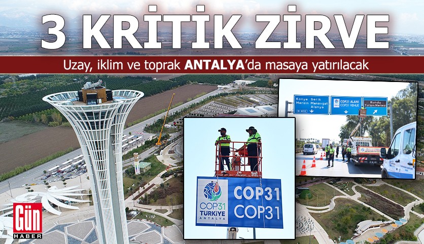 Uzay, iklim ve toprak Antalya'da masaya yatırılacak