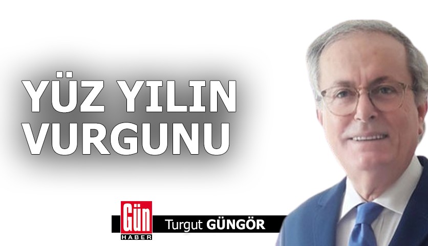 Yüz yılın vurgunu