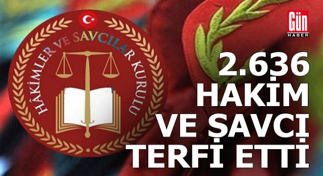 2636 hakim ve savcı terfisi isim isim Resmi Gazete'de...