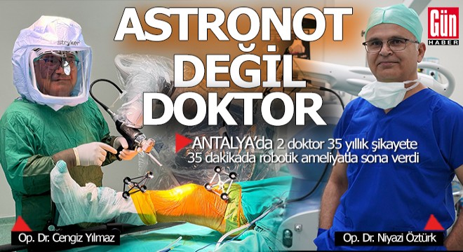35 yıllık şikayeti Antalya da 35 dakikada sona erdi