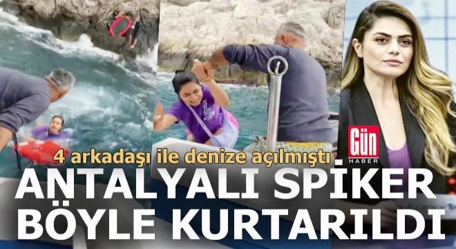 4 arkadaşıyla ölümden dönen spiker o anları anlattı