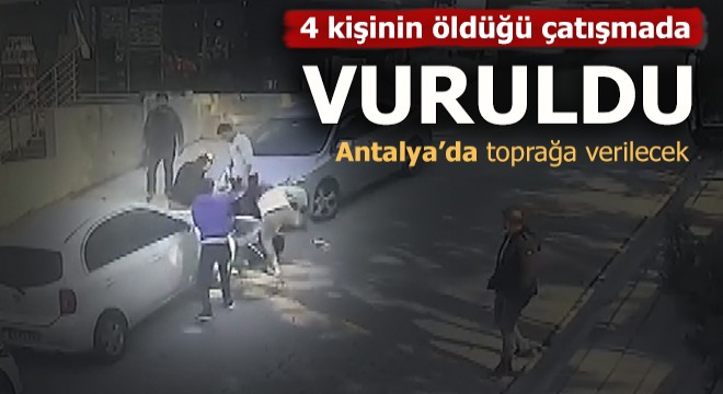 4 kişinin öldüğü çatışmadan yeni detaylar