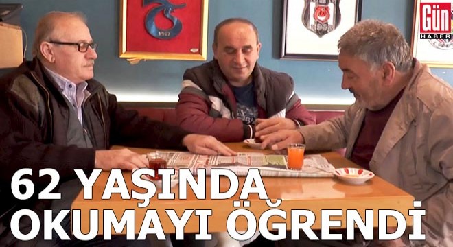 62 yaşında kahvehanede okumayı öğrendi
