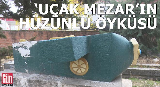 79 yılık  uçak mezar ın hüzünlü öyküsü