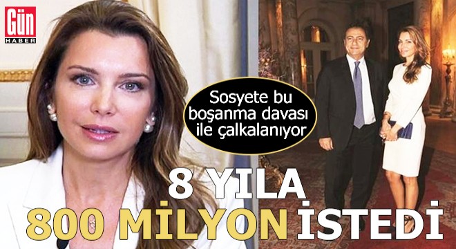 8 yıllık evlilik için 800 milyon istedi