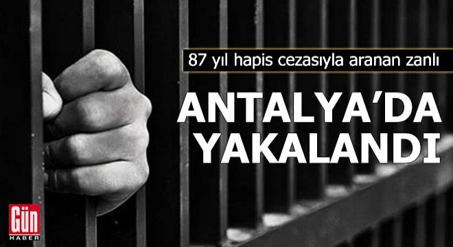 87 yıl hapis cezasıyla aranan zanlı yakalandı