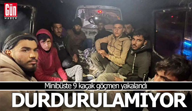 9 kaçak göçmen minibüste yakalandı