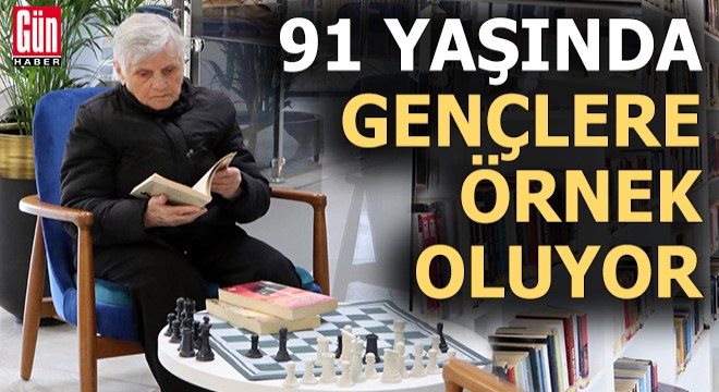91 yaşında, gençlere örnek oluyor